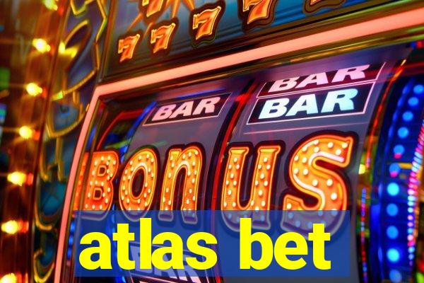 atlas bet